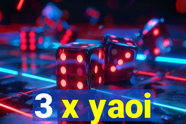 3 x yaoi